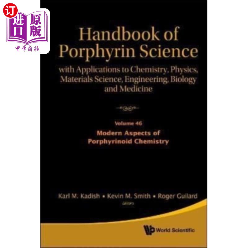 海外直订Handbook Of Porphyrin Science: With Applications... 卟啉科学手册:与化学，物理，材料科学，工程，生物学和医学