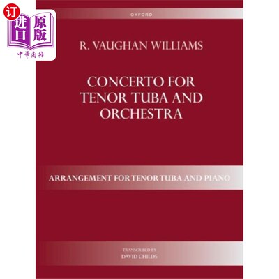 海外直订Concerto for Tenor Tuba and Orchestra 为男高音、大号和管弦乐队而作的协奏曲