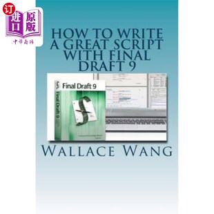 海外直订How to Write a Great Script with Final Draft 9 如何用终稿9写一个好剧本