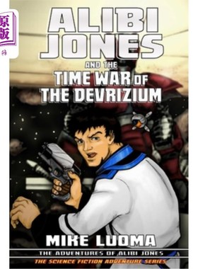 海外直订Alibi Jones and the Time War of The Devrizium 艾莱柏·琼斯和恶魔的时间战争