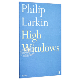 【中商原版】菲利普·拉金诗集：高窗 英文原版 High Windows/Philip Larkin 费伯诗歌