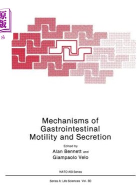 海外直订医药图书Mechanisms of Gastrointestinal Motility and Secretion 胃肠运动和分泌机制