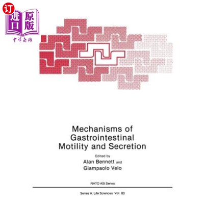 海外直订医药图书Mechanisms of Gastrointestinal Motility and Secretion 胃肠运动和分泌机制