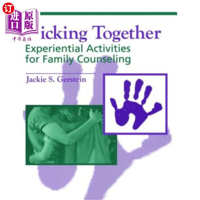 海外直订医药图书Sticking Together: Experiential Activities for Family Counselling 团结一致:家庭咨询体验活动