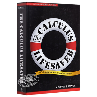 普林斯顿数学三剑客 普林斯顿微积分读本 The Calculus Lifesaver Banner Adrian 微积分入门高数微积分英文原版【中商原版】