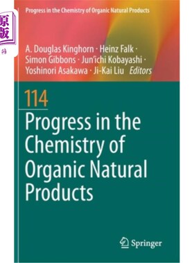 海外直订Progress in the Chemistry of Organic Natural Products 114 有机天然产物化学研究进展