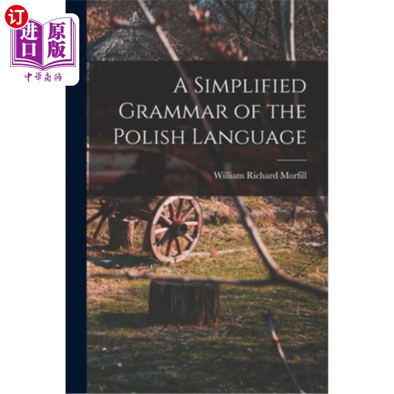 海外直订A Simplified Grammar of the Polish Language波兰语的简化语法