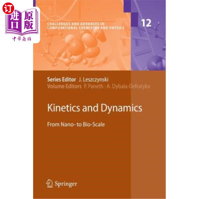 海外直订Kinetics and Dynamics: From Nano- To Bio-Scale 动力学与动力学：从纳米到生物尺度