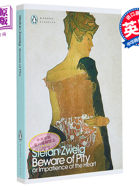 预售 茨威格 谨防怜悯 Beware of Pity 英文原版 Stefan Zweig 世界现当代文学 大师经典 经典文学【中商原版】