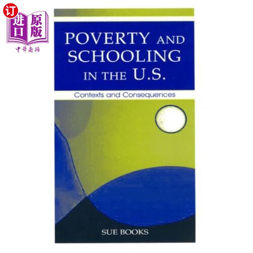 海外直订Poverty and Schooling in the U.S. 美国的贫困和教育