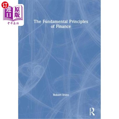 海外直订The Fundamental Principles of Finance 金融学基本原理