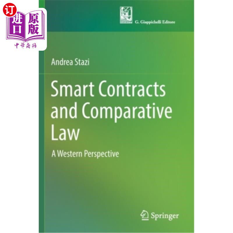 海外直订Smart Contracts and Comparative Law: A Western Perspective 智能合约与比较法:西方视角