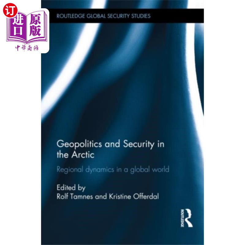 海外直订Geopolitics and Security in the Arctic 北极地缘政治与安全