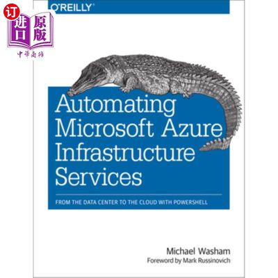 海外直订Automating Microsoft Azure Infrastructure Services: From the Data Center to the  自动化Microso