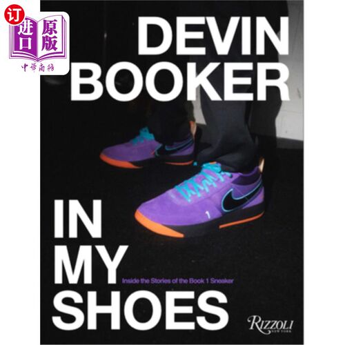海外直订Devin Booker: In My Shoes: Hardwood to Concrete 德文·布克：《穿我的鞋：从硬木到混凝土》