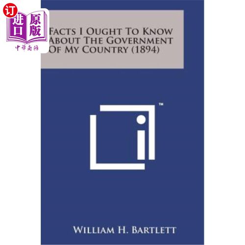 海外直订Facts I Ought to Know about the Government of My Country (1894) 我应该知道的关于我国政府的事实（1894年）