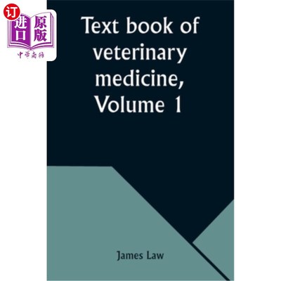 海外直订Text book of veterinary medicine, Volume 1 兽医学教材，第一卷