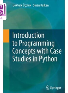 海外直订Introduction to Programming Concepts with Case Studies in Python 通过Python中的案例研究介绍编程概念