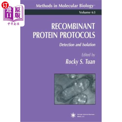 海外直订Recombinant Protein Protocols: Detection and Isolation 重组蛋白协议：检测和分离