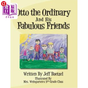 and His Fabulous 海外直订Otto 普通人奥托和他 Ordinary Friends 好朋友们 the