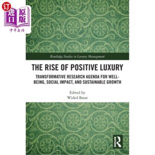 Luxury Agenda Rise Positive 积极奢侈品 社 海外直订The Soci Transformative Well for Research 兴起：福祉 being