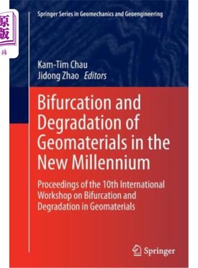 海外直订Bifurcation and Degradation of Geomaterials in the New Millennium: Proceedings o 新千年岩土材料的分岔与退化