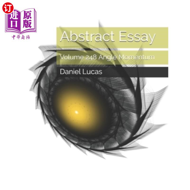 海外直订Abstract Essay: Volume 248 Angle Momentum 论文摘要：第248卷
