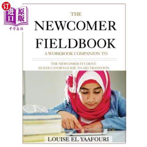 海外直订The Newcomer Fieldbook: A Workbook Companion to The Newcomer Student 新来者田野簿:新来者学生的工作手册