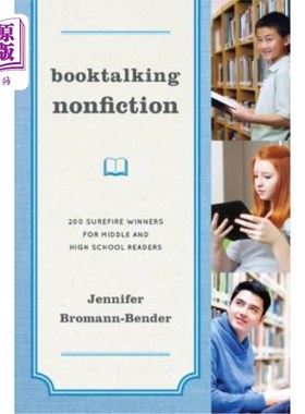 海外直订Booktalking Nonfiction: 200 Surefire Winners for Middle and High School Readers 书谈非小说:200个中高中读者