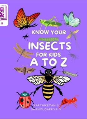 海外直订Know Your Insects for kids: A to Z 为孩子们了解昆虫：从A到Z