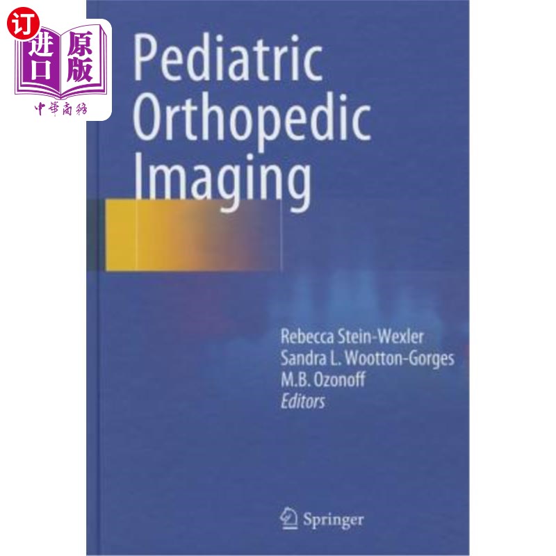 海外直订医药图书Pediatric Orthopedic Imaging 儿科骨科影像学