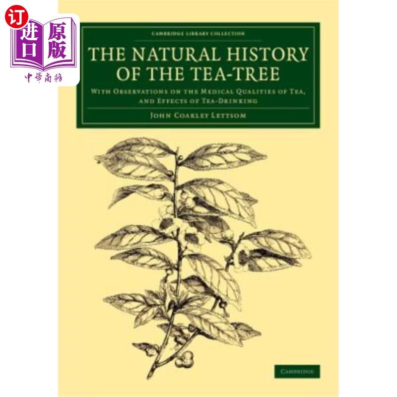 海外直订医药图书The Natural History of the Tea-Tree: With Observations on the Medical Qualities  茶树的自然历史：观
