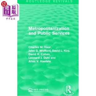 海外直订Metropolitanization and Public Services 都市化与公共服务