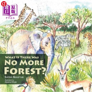 Was There More 如果没有森林会怎样? 海外直订What Forest?