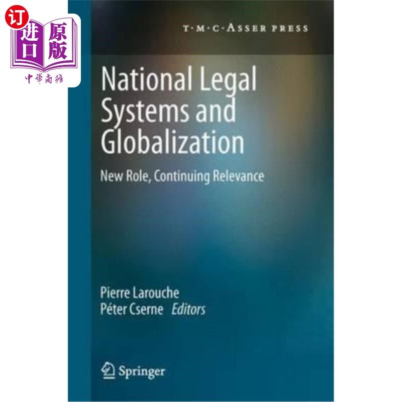 海外直订National Legal Systems and Globalization: New Role, Continuing Relevance 国家法律体系与全球化:新的作用，持
