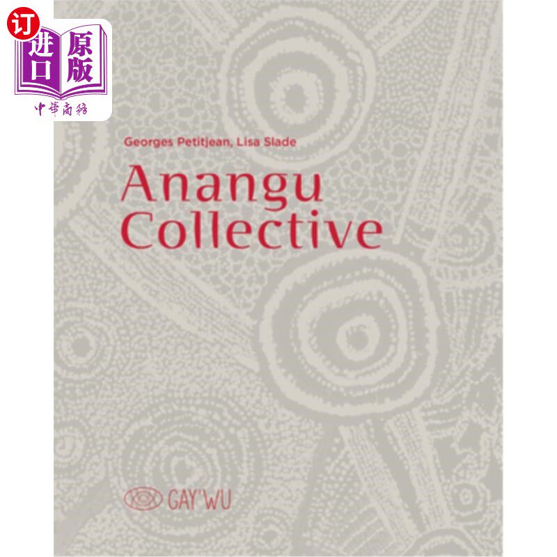 海外直订Anangu Collective Anangu集体