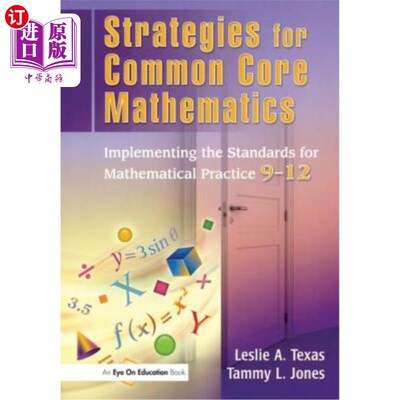 海外直订Strategies for Common Core Mathematics: Implementing the Standards for Mathemati 共同核心数学的策略：实施数