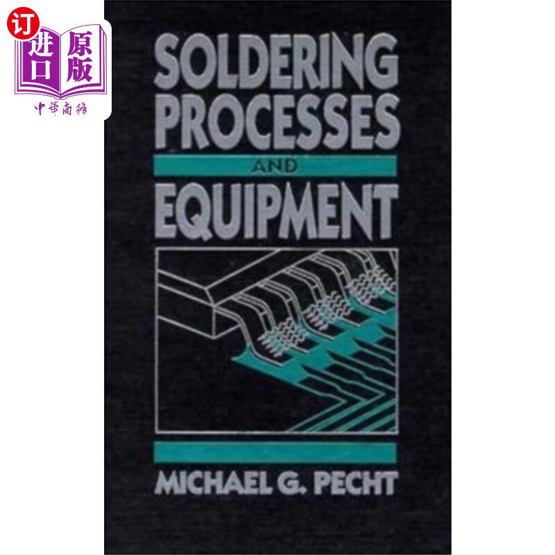 海外直订Soldering Processes and Equipment 焊接工艺和设备