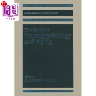 神经心理学与衰老手册 Neuropsychology Aging and 海外直订医药图书Handbook