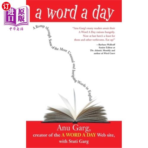 海外直订A Word a Day: A Romp Through Some of the Most Unusual and Intriguing Words in En 一天一词：通过英语中一些最
