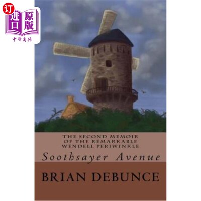 海外直订The Memoirs of the Remarkable Wendell Periwinkle: Soothsayer Avenue 卓越的温德尔·佩里温克尔回忆录：占卜者大