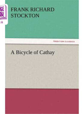 海外直订A Bicycle of Cathay Cathay的自行车
