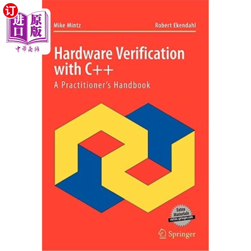 海外直订Hardware Verification with C++: A Practitioner's Handbook C++硬件验证：实践者手册