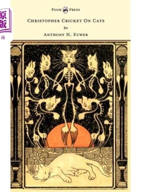 海外直订Christopher Cricket On Cats - With Observations And Deductions For The Enlighten 关于猫的克里斯托弗蟋蟀-观
