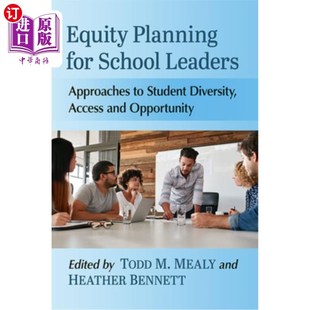 海外直订Equity Planning for School Leaders: Approaches to Student Diversity, Access and 学校领导的公平规划:学生多
