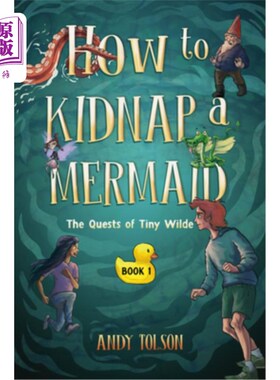 海外直订How to Kidnap a Mermaid 如何绑架美人鱼