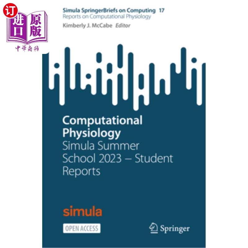 海外直订Computational Physiology: Simula Summer School 2023 - Student Reports Computational Physiol