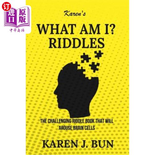 海外直订Karen's What Am I? Riddles: The Challenging Riddle Book That Will Arouse Brain C 凯伦是我吗？谜语：激发脑细