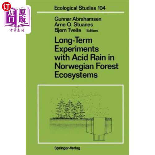 海外直订Long-Term Experiments with Acid Rain in Norwegian Forest Ecosystems 挪威森林生态系统中酸雨的长期试验