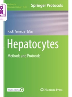 海外直订Hepatocytes: Methods and Protocols 肝细胞:方法和方案